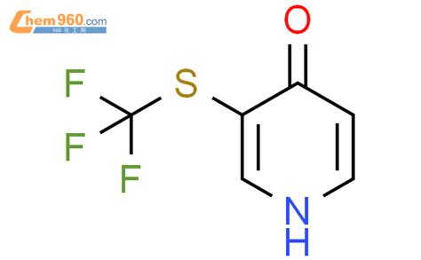 3 Trifluoromethyl sulfanyl 4 1H pyridinoneCAS号1204234 37 6 960化工网