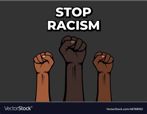 Stop Racism Sign Hand Clenched Royalty Free Vector Image