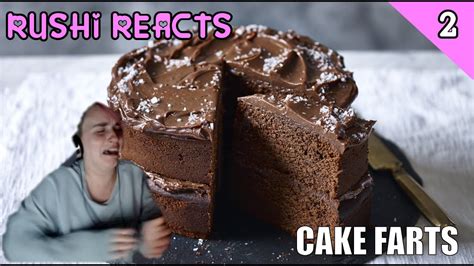 Rushie Reacts Cake Farts Youtube