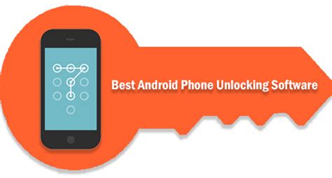 Best 5 Android Phone Unlocking Software In 2023