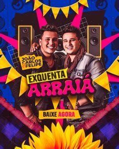 Flyer Exquenta Arraiá João Carlos e Felipe Baixe Agora Social Media PSD