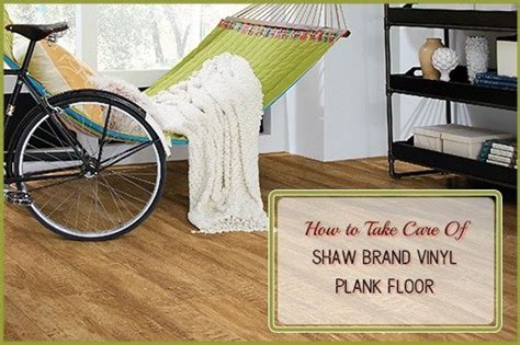 Taking Care Of Your Shaw Brand Vinyl Plank Floor [2020 Best Cleaning Tips]