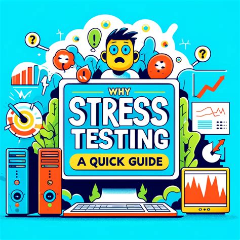 Why Stress Testing Is Essential A Quick Guide Corecave