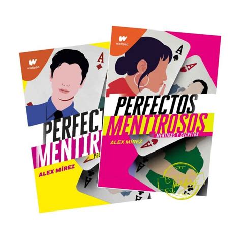 Perfectos Mentirosos Mentiras Y Secretos Peligros Y Verdades D O