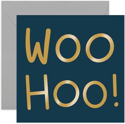 Old English Co Woo Hoo Card Fun Gold Foil Congratulations Card For