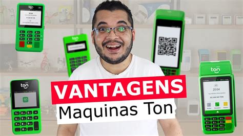 TON VALE A PENA A MAQUININHA TON É BOA VANTAGENS DAS MÁQUINAS DE