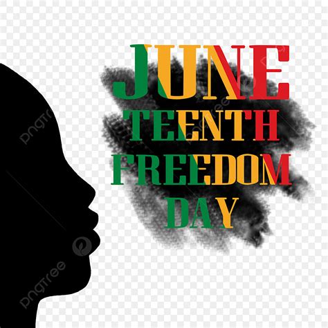 Juneteenth Freedom Day Juneteenth Creative Graphical Png Transparent