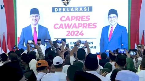 Deklarasi Anies Cak Imin Dan Sederet Lika Likunya