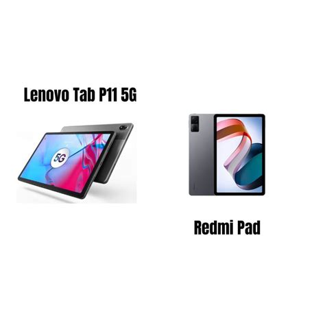 Lenovo Tab P11 5G Vs Redmi Pad Full Comparison TechnoGup