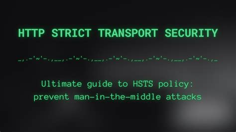 Ultimate Guide To Strict Transport Security Hsts