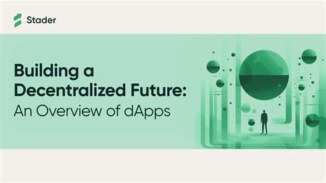 What Are Dapps Decentralized Applications A Comprehensive Guide