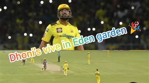 What A Day🥰 Dhonis Vive Rock On Kolkata Eden Garden🎉🎉csk Vs Kkr Youtube