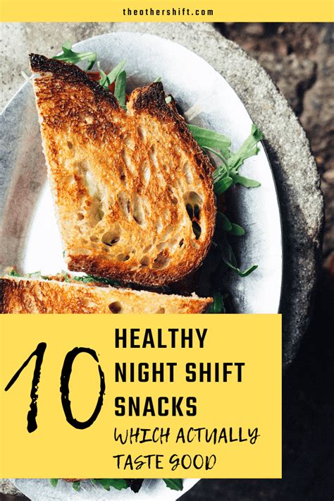 The Other Shift Healthy Work Snacks Healthy Night Snacks 12 Hour Shift Meals