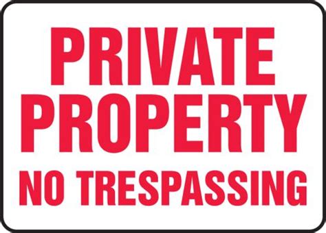 Private Property No Trespassing Safety Sign Madm