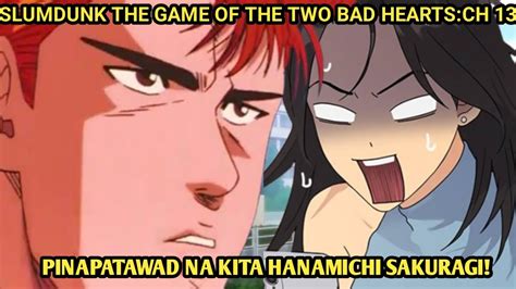 Slamdunk The Game Of The Two Bad Hearts Ch Nagulat Si Sweet Sa