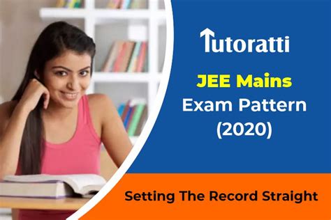 JEE Mains Exam Pattern (2020): Setting The Record Straight | Tutoratti