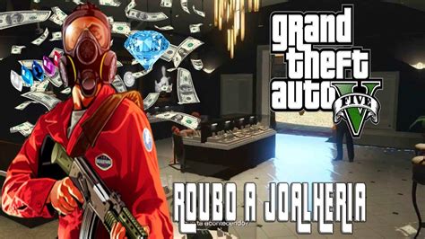 GTA V 12 Roubo a Joalheria GTA 5 em Português PT BR YouTube