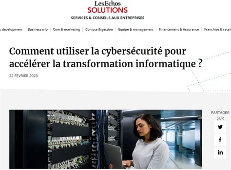 Comment Utiliser La Cybers Curit Pour Acc L Rer La Transformation