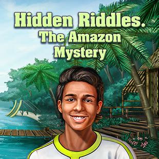 Hidden Riddles. The Amazon Mystery - Embark on a detective narrative