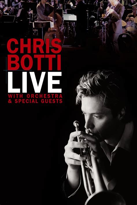 Chris Botti Live: With Orchestra and Special Guests (2006) - Posters — The Movie Database (TMDB)