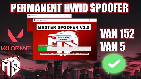 Master Spoofer Valorant Spoofer HWID Ban 152 Van 5 WORKING 15