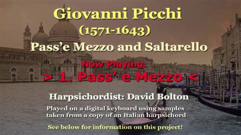 Giovanni Picchi 1571 1643 Passe Mezzo And Saltarello Youtube