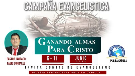 GRAN CAMPAÑA EVANGELISTICA YouTube