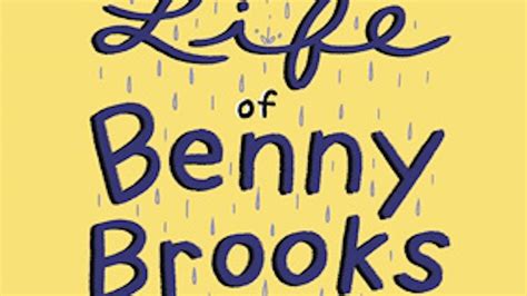 The Death And Life Of Benny Brooks Sort Of A Memoir By Ethan Long