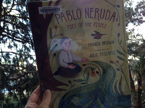 Book Musings: Pablo Neruda – Poet of the People | Team TLC = Thomas ...