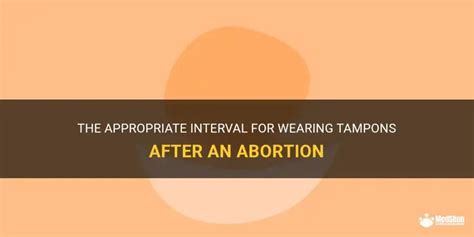 after abortion how long should you wait to have intercourse
