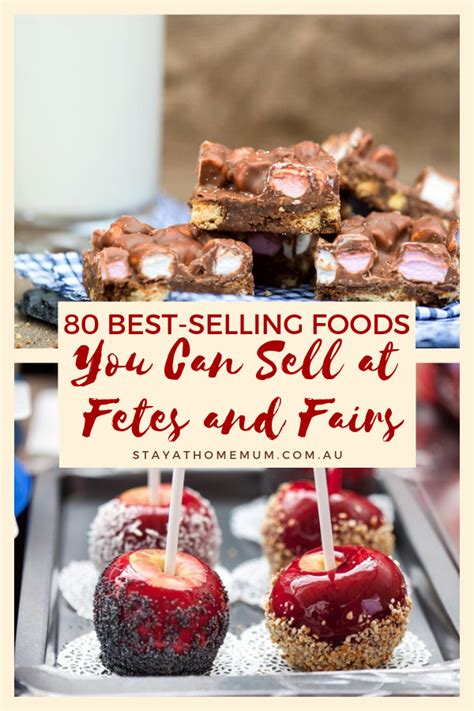 80 Best Selling Foods You Can Sell At Fetes And Fairs Stay At Home