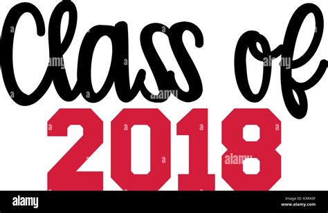 Class Of 2018 In Cursive Handwriting Stock Vector Image And Art Alamy