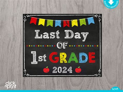 Last Day Of First Grade Sign Instant Download Print Yourself Etsy