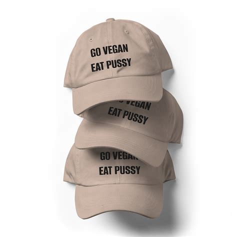 Go Vegan Eat Pussy Dad Hat Funny Meme, Meme Trendy Cap Gift, Funny ...