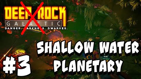 Deep Rock Galactic But Better Shallow Water Planetary Modded