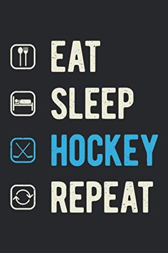 Eat Sleep Hockey Repeat Funny Ice Hockey Sport Blank Lined Book Gift