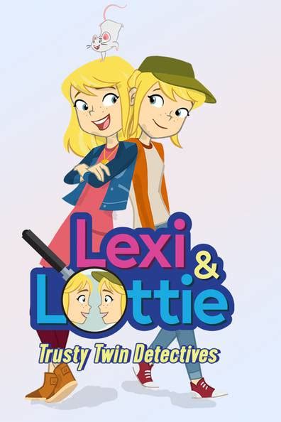 How To Watch And Stream Lexi And Lottie Trusty Twin Detectives 2020