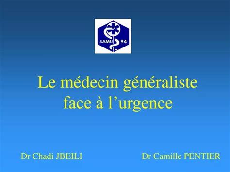 PPT Le médecin généraliste face à lurgence PowerPoint Presentation