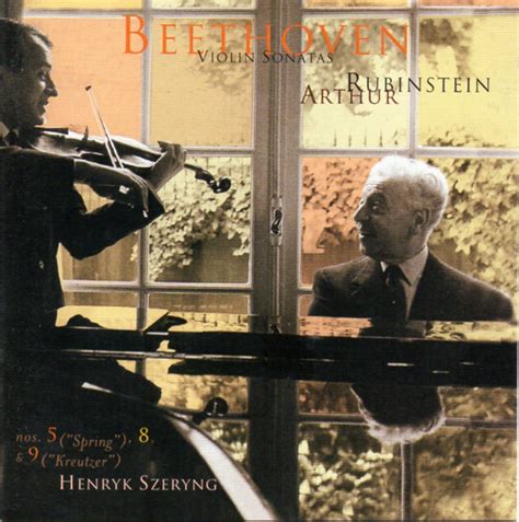 Ludwig Van Beethoven Arthur Rubinstein Henryk Szeryng Violin