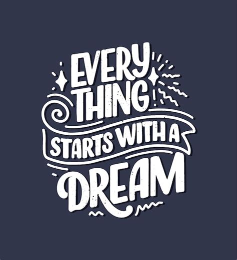 Premium Vector Inspirational Quote About Dream