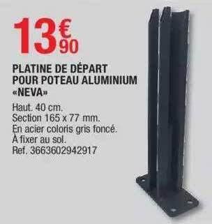 Promo Platine De D Part Pour Poteau Aluminium Neva Chez Brico D P T