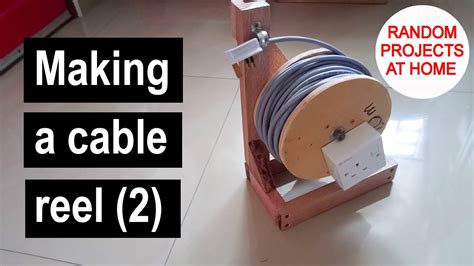 Project Making A Cable Reel 2 Youtube