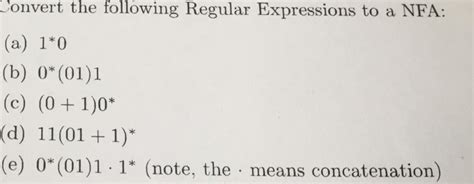 Solved Convert The Following Regular Expressions To A NFA Chegg