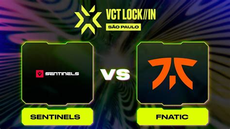 Sentinels vs Fnatic Game 2 Champions Tour 2023 LOCK IN São Paulo