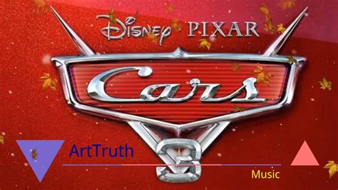 Disney Cars 3 Ride Official Music Theme Song Arttruth Music Youtube