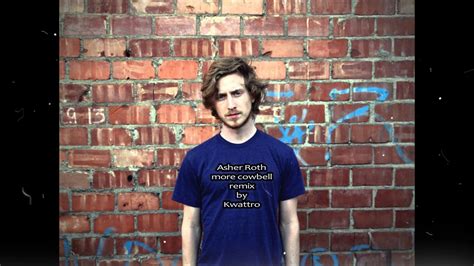 Asher Roth More Cowbell Remix Produced By Kwattro Youtube