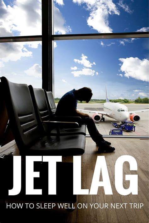 Jet Lag Tips For Avoiding It And Beating Symptoms