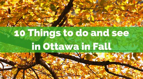 10 Things To Do And See In Ottawa In Fall — Kids In The Capital