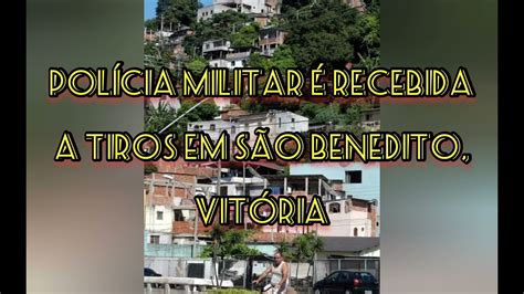 Pol Cia Militar Recebida A Tiros Em S O Benedito Vit Ria Youtube