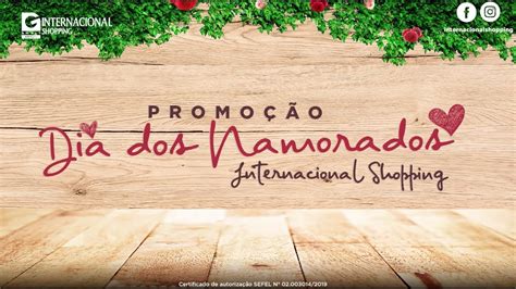 Pós Campanha Dia dos namorados Internacional Shopping YouTube